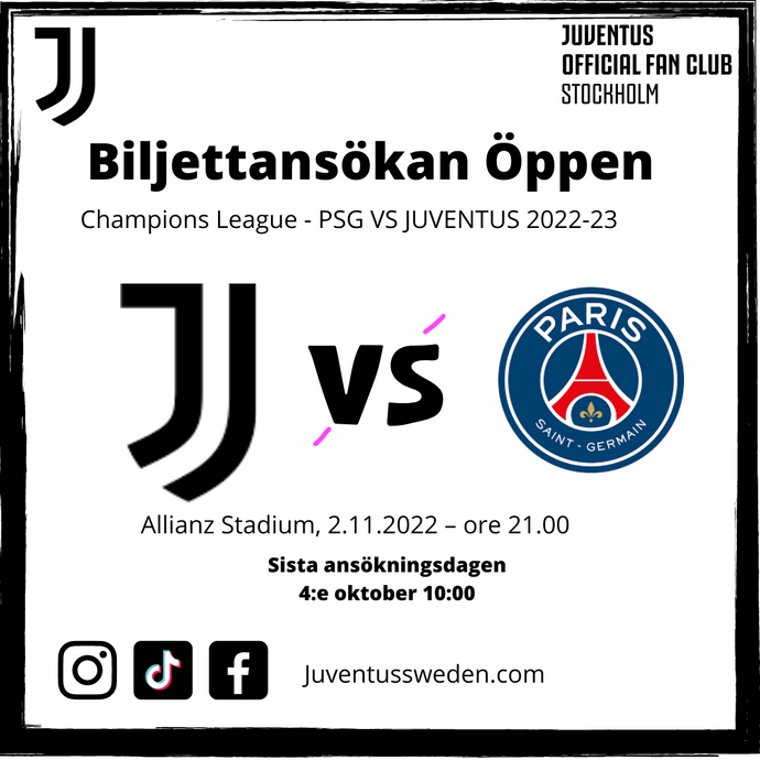 Biljettansökan till matchen Juventus - Psg är nu öppen